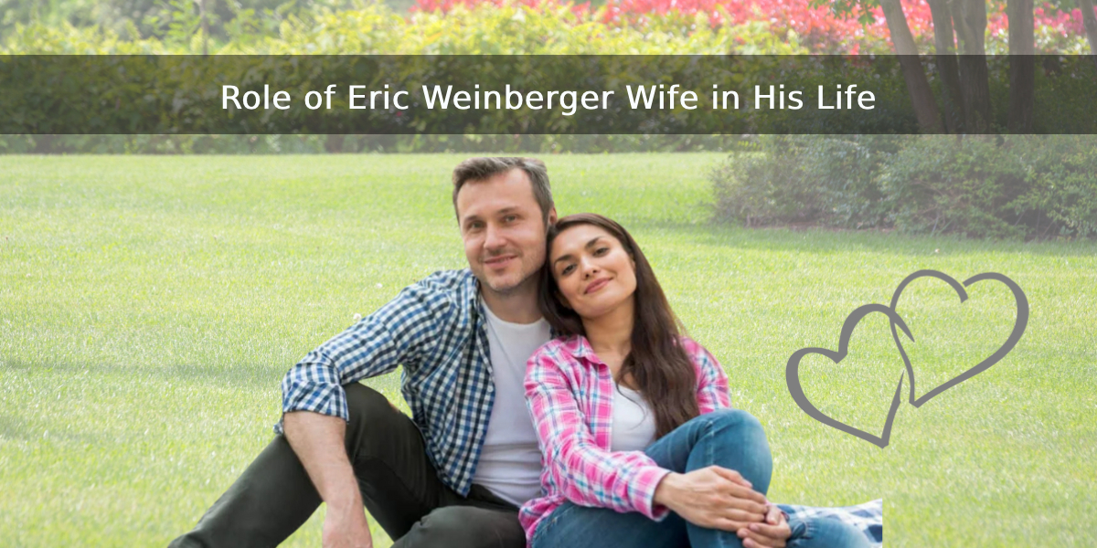 Eric Weinberger Wife