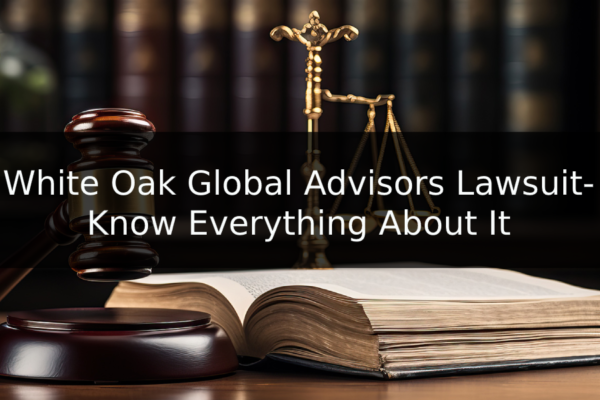 White Oak Global Advisors Lawsuit