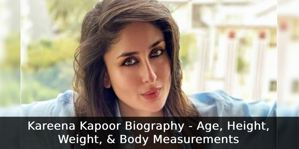 Kareena Kapoor Biography