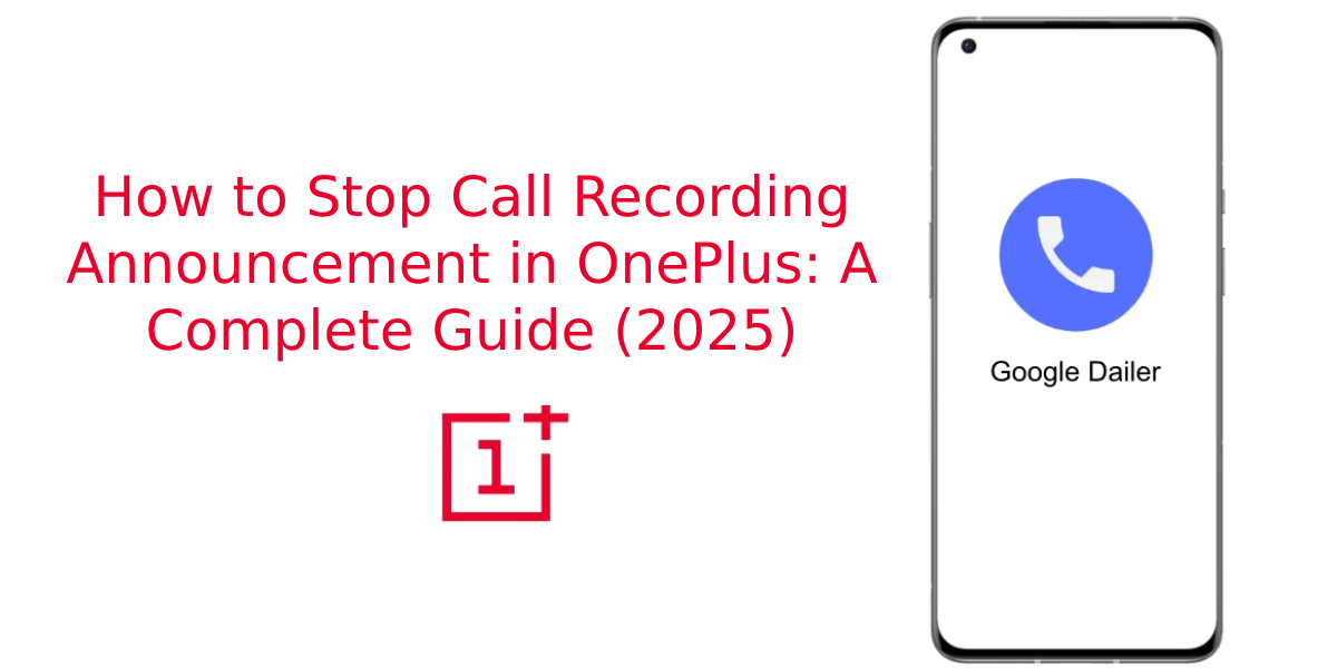 how to stop call recording announcement in oneplus